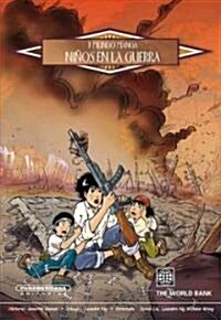 Ninos en la guerra/ 1 World Manga, War Children (Paperback)