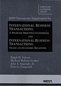 2009 Documents Supplement for International Business Transactions : a Problem-Oriented Coursebook and International Business Transactions : Trade and  (Paperback, 1st)