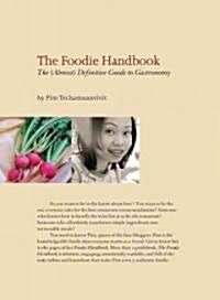 The Foodie Handbook (Paperback)