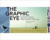 The Graphic Eye (Hardcover)