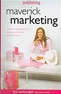 Maverick Marketing (Paperback)