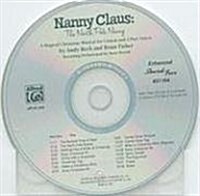 Nanny Claus: The North Pole Nanny: A Magical Christmas Musical for Unison and 2-Part Voices (Audio CD)
