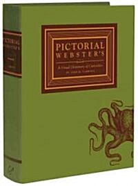 Pictorial Websters: A Visual Dictionary of Curiosities (Hardcover)