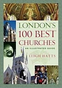 Londons 100 Best Churches (Paperback)