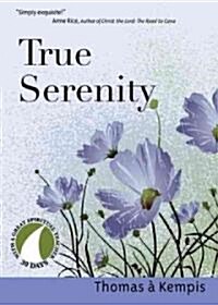 True Serenity (Paperback, Revised)