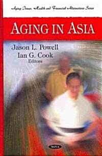 Aging in Asia (Hardcover, UK)