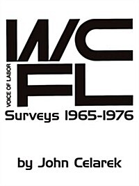 Wcfl Surveys 1965-1976 (Paperback)