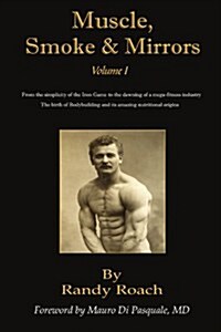 [중고] Muscle, Smoke, & Mirrors: Volume I (Paperback)