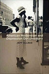 American Modernism and Depression Documentary (Hardcover)