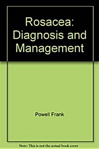 Rosacea: Diagnosis and Management (Hardcover)