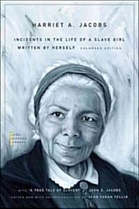 Incidents in the Life of a Slave Girl: Written by Herself, with A True Tale of Slavery by John S. Jacobs (Paperback, 3, Enlarged)