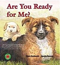 Are You Ready for Me? (Paperback, Reprint)