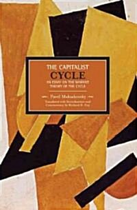 The Capitalist Cycle (Paperback)