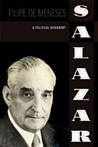 Salazar: A Political Biography (Paperback)
