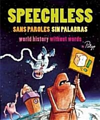 Speechless : World History Without Words (Paperback)