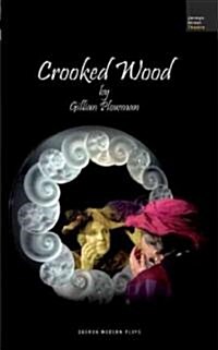 Crooked Wood (Paperback)