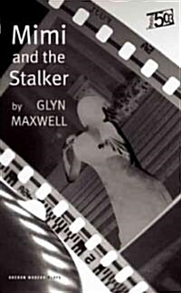 Mimi and the Stalker (Paperback)