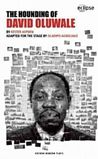 The Hounding of David Oluwale (Paperback)