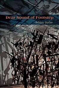 Dear Sound of Footstep (Paperback)