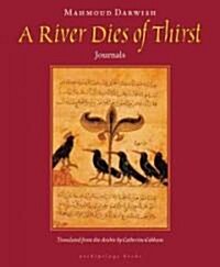 A River Dies of Thirst (Paperback, Deckle Edge)