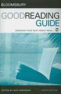 Bloomsbury Good Reading Guide : Discover your next great read (Paperback, 8th edition)