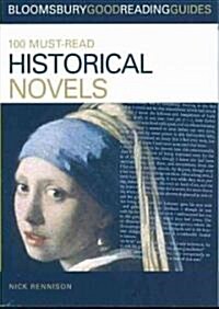 100 Must-Read Historical Novels (Paperback)