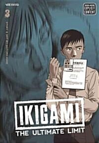 Ikigami: The Ultimate Limit, Vol. 3 (Paperback)