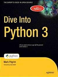 Dive Into Python 3 (Paperback)
