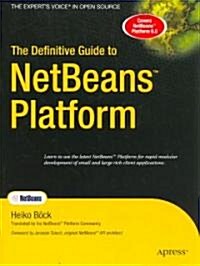 The Definitive Guide to NetBeans Platform (Paperback)