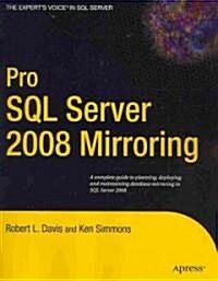 Pro SQL Server 2008 Mirroring (Paperback)
