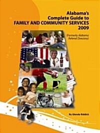 Alabama Guide to Family and Community Services 2009 (Paperback, Original)