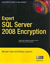Expert SQL Server 2008 Encryption (Paperback)