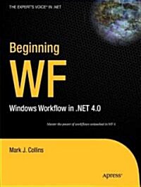 [중고] Beginning WF: Windows Workflow in .Net 4.0