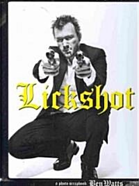 Lickshot (Hardcover)
