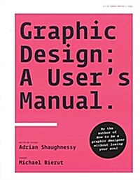 [중고] Graphic Design: A User‘s Manual (Paperback)