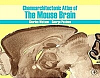 Chemoarchitectonic Atlas of the Mouse Brain (Hardcover)