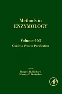 Guide to Protein Purification: Volume 463 (Hardcover, 2)