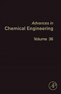 Advances in Chemical Engineering: Photocatalytic Technologies Volume 36 (Hardcover)