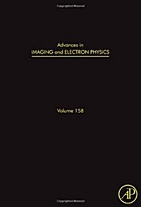 Advances in Imaging and Electron Physics: Volume 158 (Hardcover)