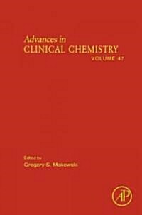 Advances in Clinical Chemistry: Volume 47 (Hardcover)