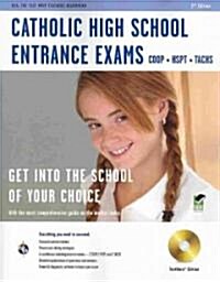 Catholic High School Entrance Exams W/CD-ROM 2nd Ed. [With CDROM] (Paperback, 2, Green)