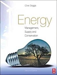 Energy: Management, Supply and Conservation (Paperback, 2 ed)