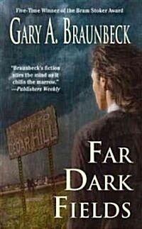 Far Dark Fields (Paperback, Original)