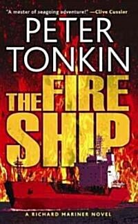 The Fire Ship (Paperback, Reprint)