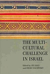The Multicultural Challenge in Israel (Hardcover)