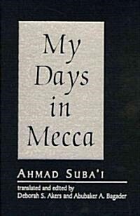 My Days in Mecca (Hardcover)