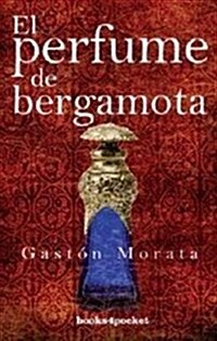 El Perfume de Bergamota (Paperback)