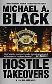 Hostile Takeovers (Paperback, Reprint)