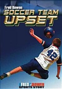 Soccer Team Upset (Paperback)