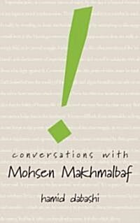 Conversations with Mohsen Makhmalbaf (Hardcover)